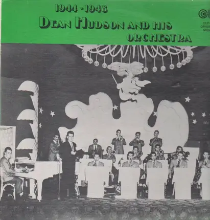 Dean Hudson - And His Orchestra - 1944-1948