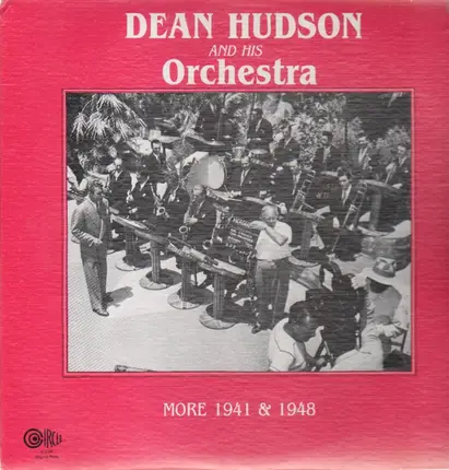 Dean Hudson - And His Orchestra - More 1941 & 1948