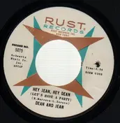 Dean and Jean - Hey Jean, Hey Dean ( Let's Have A Party) / Please Don't Tell Me Now