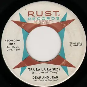 Dean and Jean - Tra La La La Suzy