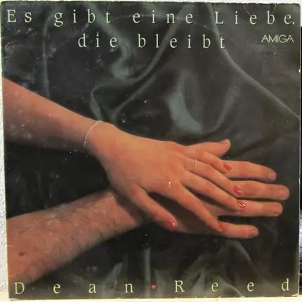 Dean Reed - Es Gibt Eine Liebe, Die Bleibt