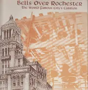 Dean W. Robinson , James W. Keane - Bells Over Rochester