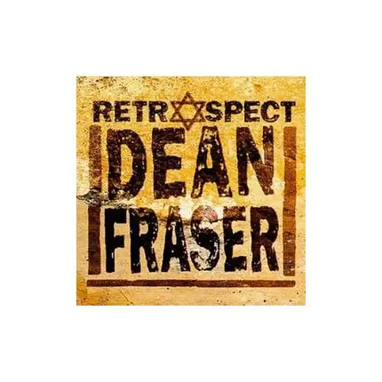 DEAN FRASER - RETROSPECT