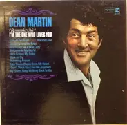 Dean Martin - I'm The One Who Loves You