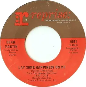 Dean Martin - Lay Some Happiness On Me