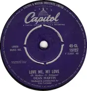Dean Martin - Love Me My Love