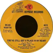 7'' - Dean Martin - You've Still Got A Place In My Heart