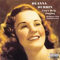 Deanna Durbin - Can't Help Singing (Original Film Soundtracks)