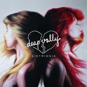 DEAP VALLY - Sistrionix