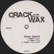 Dear Jayne - Rain / Wanna Know