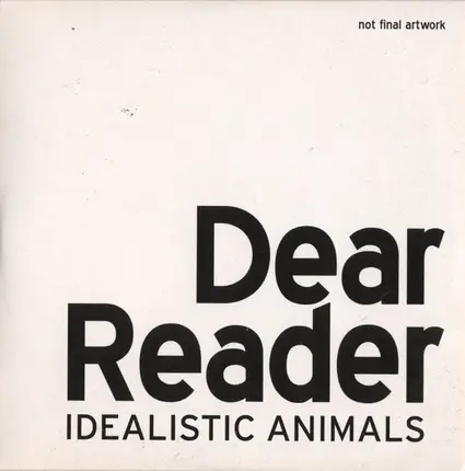 Dear Reader - Idealistic Animals