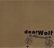 Dear Wolf - The Falldownstandup