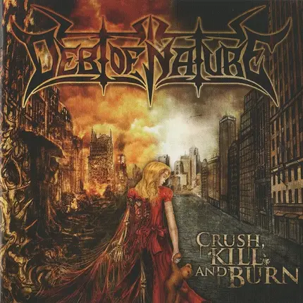 Debt Of Nature - Crush, Kill and Burn