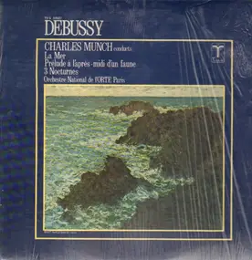 Claude Debussy - La Mer, Prelude a l'apres.., 3 Nocturnes,, Charles Munch, Orch National de l'ORTE Paris