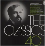 Debussy / Ravel / Milhaud / Fauré / Satie - The Classics 40