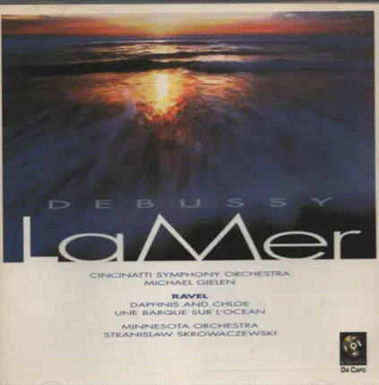 Debussy / Ravel - La Mer / Daphnis & Cloe Suite a.o.