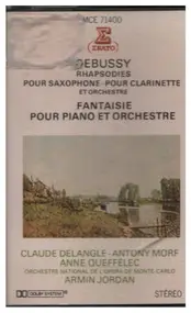 Claude Debussy - Rhapsodies Pour Saxophone - Pour Clarinette Et Orchestre / Fantaisie