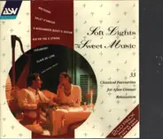 Debussy, Mozart a.o. - Soft Lights, Sweet Music