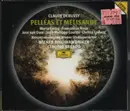 Double CD - Debussy - Pelléas Et Mélisande