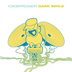 Debasser - Dark Smile