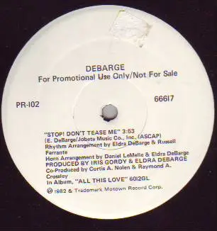 DeBarge - Stop! Don't Tease Me