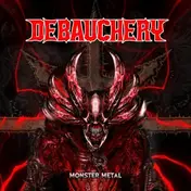 Debauchery - Monster Metal