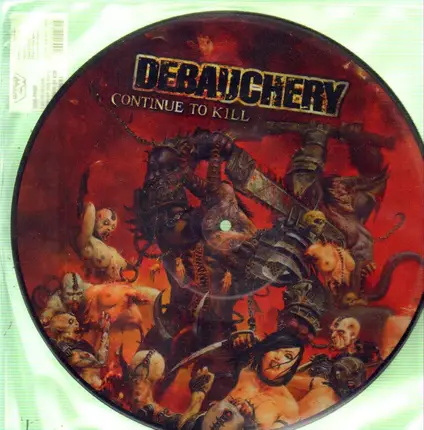 DEBAUCHERY - PD-CONTINUE TO KILL