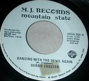 Debbie Chester - Dancing With The Devil Again / I've Fallen In love Again