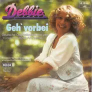 Debbie - Geh' Vorbei