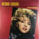 7inch Vinyl Single - Debbie Gibson - Only In My Dreams