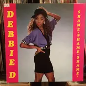 Debbie D - Shame, Shame, Shame