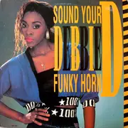 12inch Vinyl Single - Debbie D - Sound Your Funky Horn