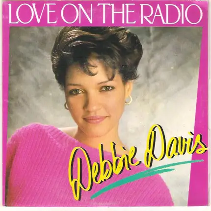 Debbie Davis - Love On The Radio