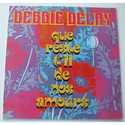 Debbie Delay - Que Reste T'Il (De Nos Amours)
