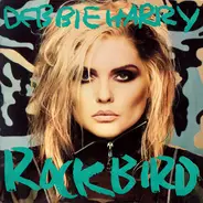 Debbie Harry - Rockbird