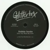Debbie Jacobs - Don't You Want My Love