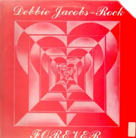 Debbie Jacobs-Rock - Forever