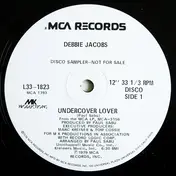Debbie Jacobs - Undercover Lover / Don't You Want My Love