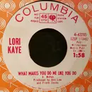 7inch Vinyl Single - Debbie Lori Kaye - What Makes You Do Me Like You Do