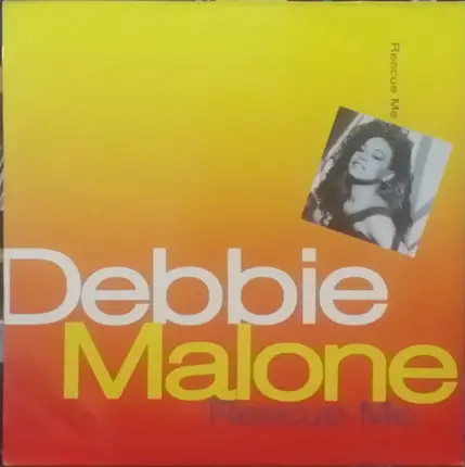 Debbie Malone - Rescue Me