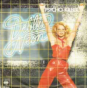 7inch Vinyl Single - Debbie Neon - Psycho Killer
