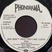 Debbie Peters - She Don't Love You Like I Love You