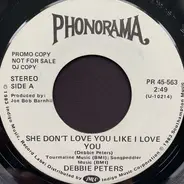 Debbie Peters - She Don't Love You Like I Love You