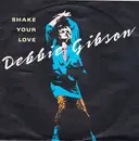 7'' - Debbie Gibson - Shake Your Love