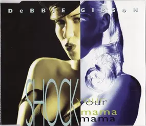 Debbie Gibson - Shock Your Mama