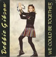 Debbie Gibson - We Could Be Together