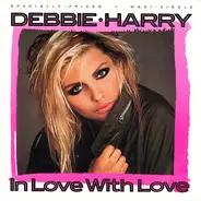 Debbie Harry - In Love With Love