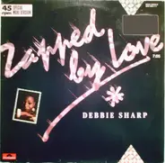 Debbie Sharp - Zapped By Love