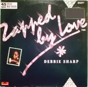 12'' - Debbie Sharp - Zapped By Love