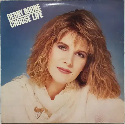 Debby Boone - Choose Life